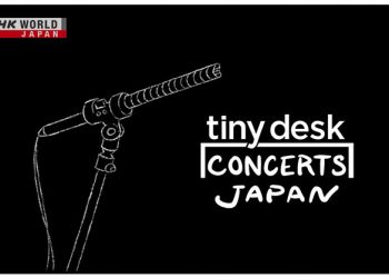 Tiny Desk Concerts Come to NHK WORLD-JAPAN