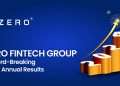 Zero Fintech Group Limited (Stock Code: 0093.HK) Announces Record-Breaking 2024 Annual Results