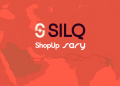 ShopUp and Sary Merge to Create SILQ, Gulf-Emerging Asia’s Largest B2B Commerce Platform, Secures USD$110M Funding