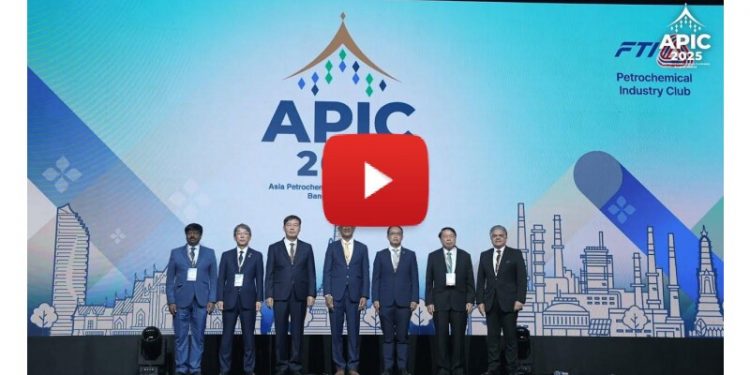 Federation of Thai Industries, Petrochemical Industry Club (FTIPC) hosts the Asia Petrochemical Industry Conference 2025 (APIC 2025) under the theme “Ensuring a Transformed World Prosperity”, driving Asia’s petrochemical industry toward global sustainability and growth