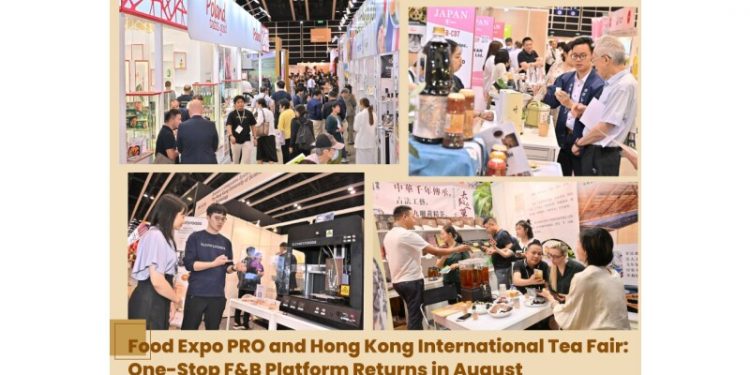 Food Expo PRO and Hong Kong International Tea Fair: One-Stop F&B Platform Returns in August