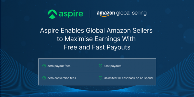 Aspire Enables Global Amazon Sellers to Maximise Earnings with Free and Fast Payouts