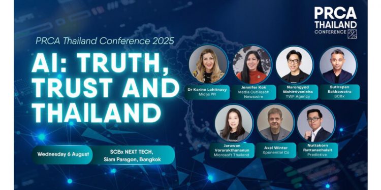 PRCA Thailand Conference 2025 to Explore “AI: Truth, Trust and Thailand”