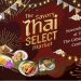 “THAI SELECT FESTIVAL” Brings the Authentic Flavors of Thailand to Los Angeles